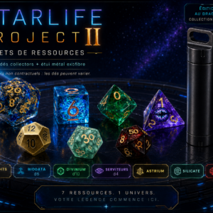 Set de 7 Dés Collectors - STARLIFE PROJECT II